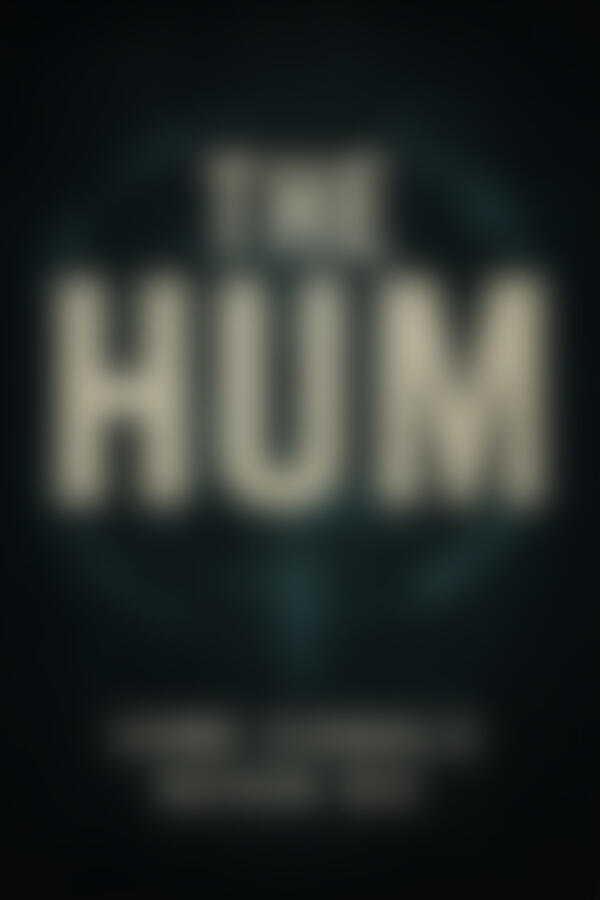 THE HUM - #002 - SIGNAL POSTER